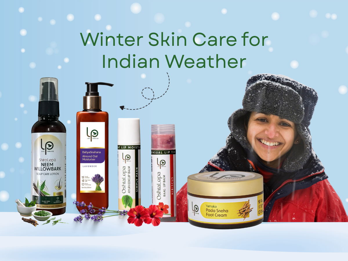 Winter Skin Care for Indian Weather